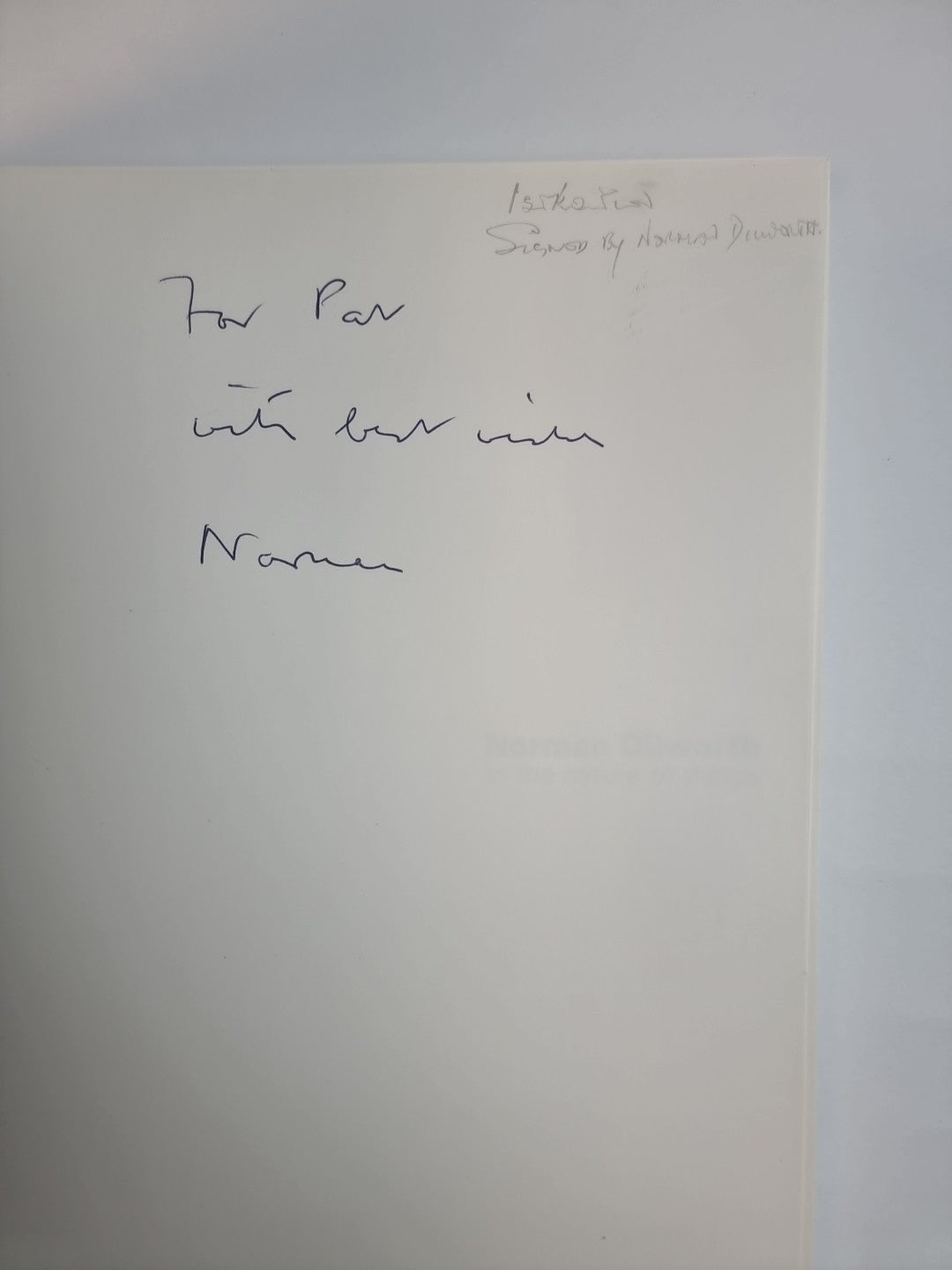 Norman Dilworth In the nature of things 1st Edition Signed New