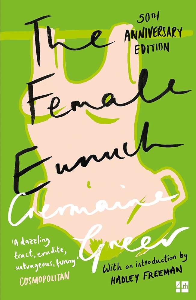 Female Eunuch (Harper Perennial Modern Classics) cover image