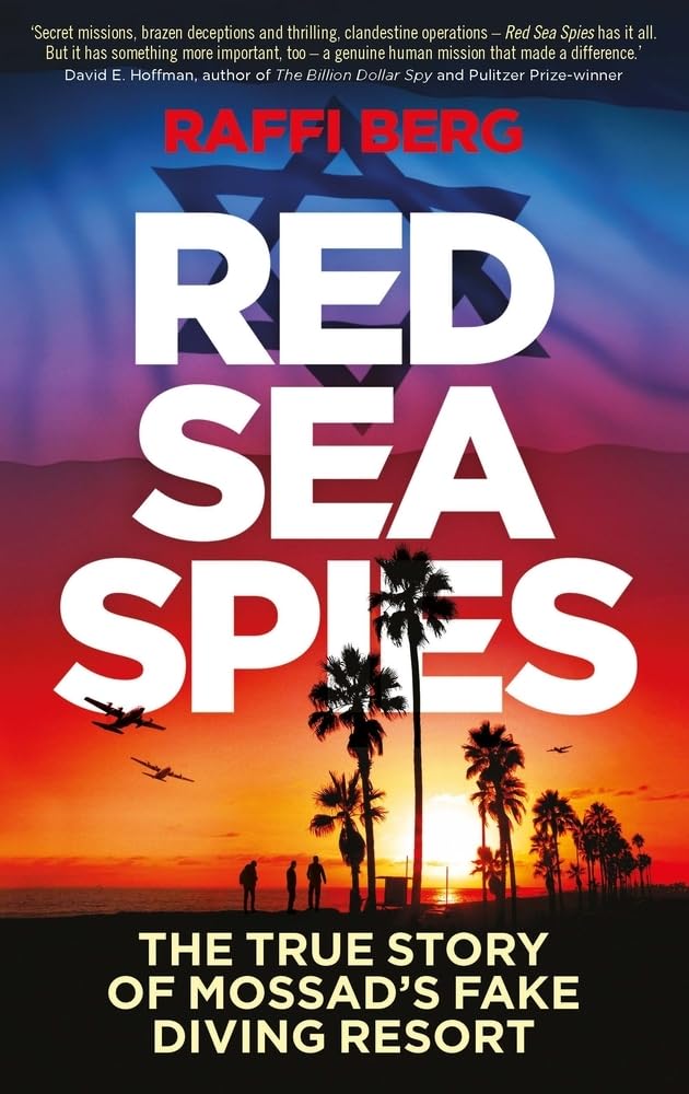 Red Sea Spies: The True Story of Mossad's Fake Diving Resort cover image