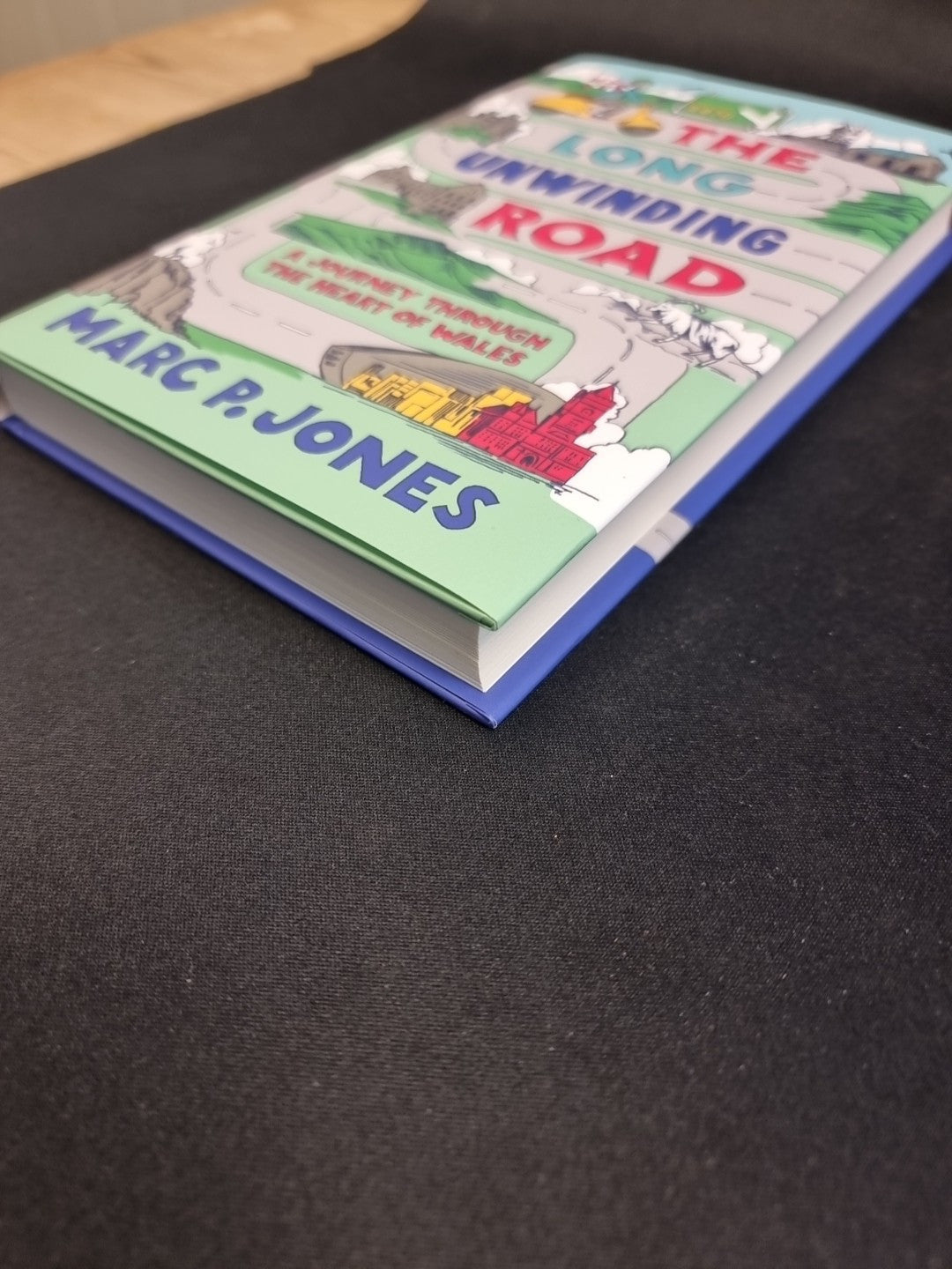 The Long Unwinding Road Marc P. Jones -