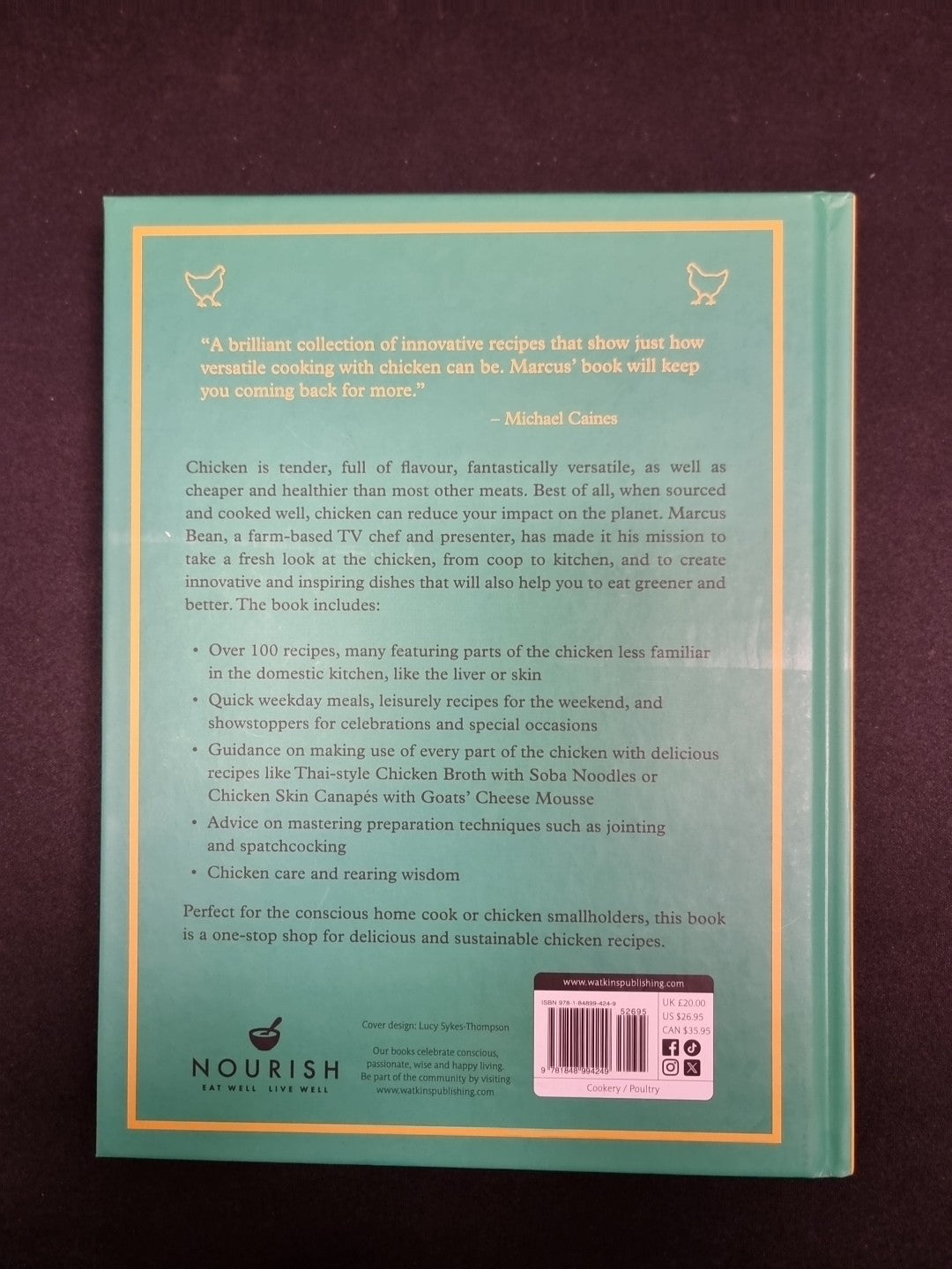 The Good Chicken Cookbook: Over 100 Delicious