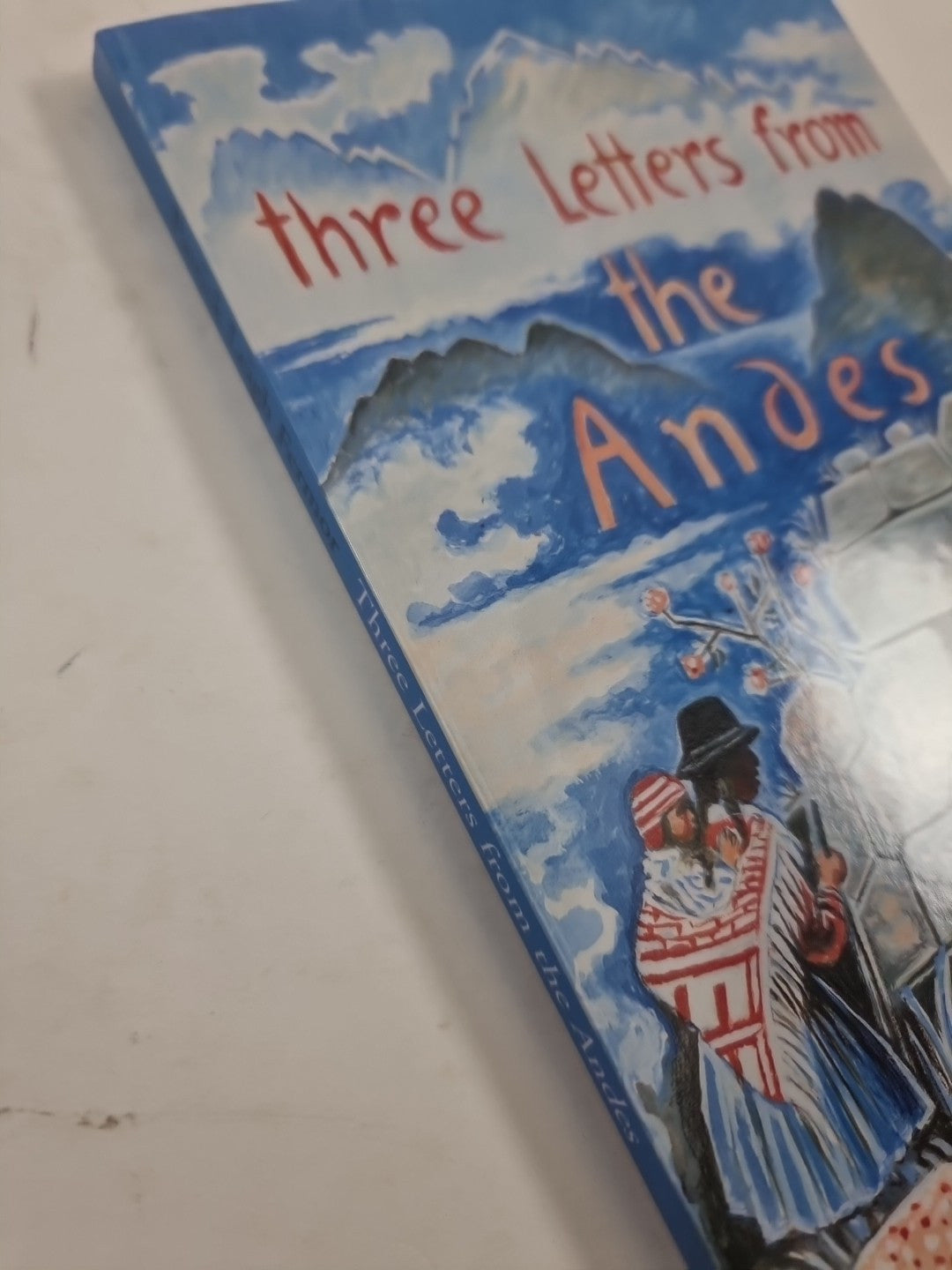 Three Letters from the Andes By Patrick Leigh Fermor