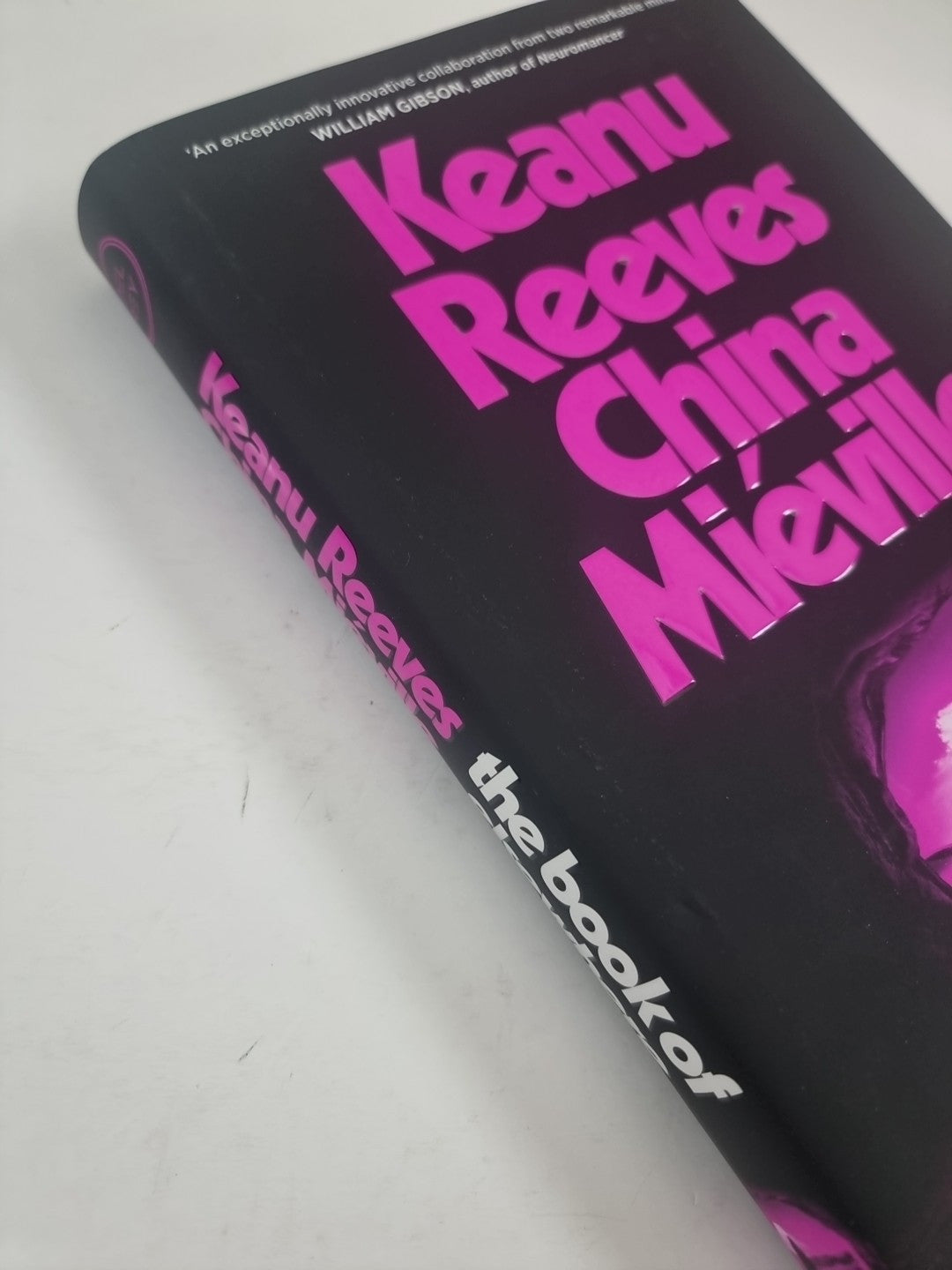 The Book Of Elsewhere By China Mieville and Keanu Reeves