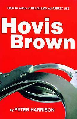 Hovis Brown by Peter Harrison (Paperback, 2007)