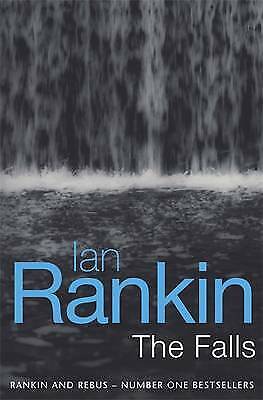 The Falls by Ian Rankin ( 1ST EDITION AND SIGNED BY AUTHOR) New