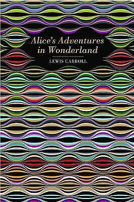 Chiltern Classics: Novel- Alice's Adv Lewis Carroll New Free Delivery
