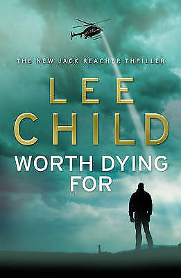 Worth Dying For by Lee Child (Hardcover, 2010) 1st Edition New Free Delivery