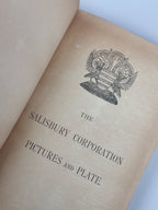 The Salisbury Corporation: Pictures and Plate, Alderman Charles Haskins, J.P — 1st Ed.