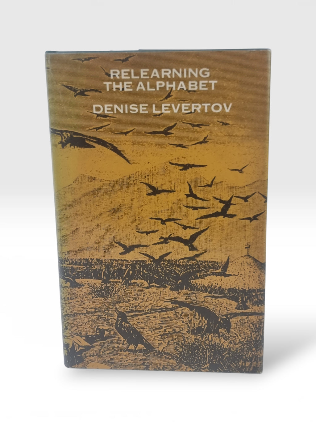 Relearning the Alphabet, Denise Levertov — 1st UK Edition