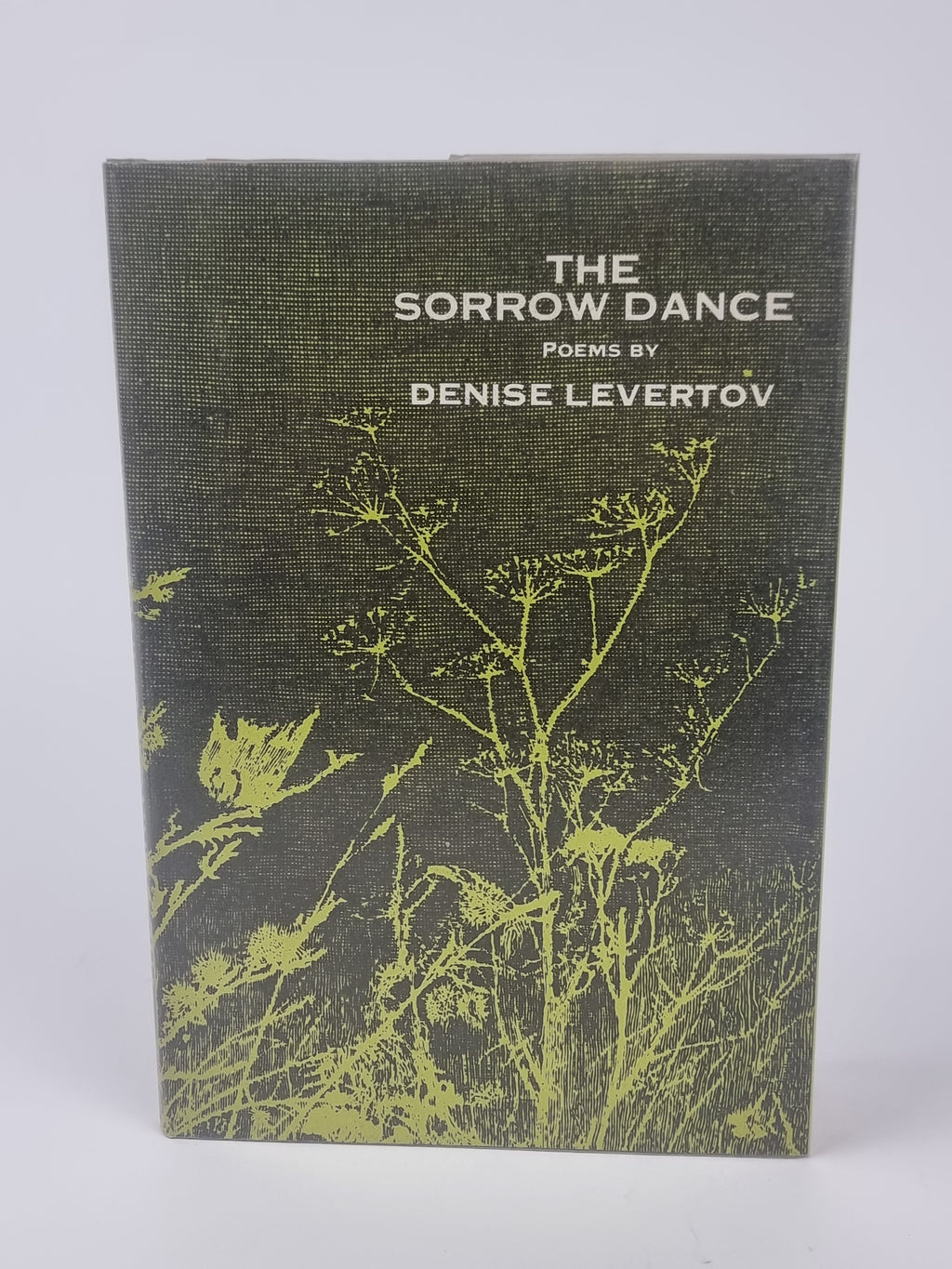 The Sorrow Dance, Denise Levertov — 1st Edition