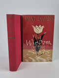 The Wisdom of the Sands, Antoine de Saint Exupéry — 1st English Edition