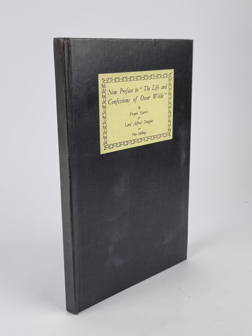 New Preface to "The Life and Confessions of Oscar Wilde" Frank Harris & Lord Alfred Douglas