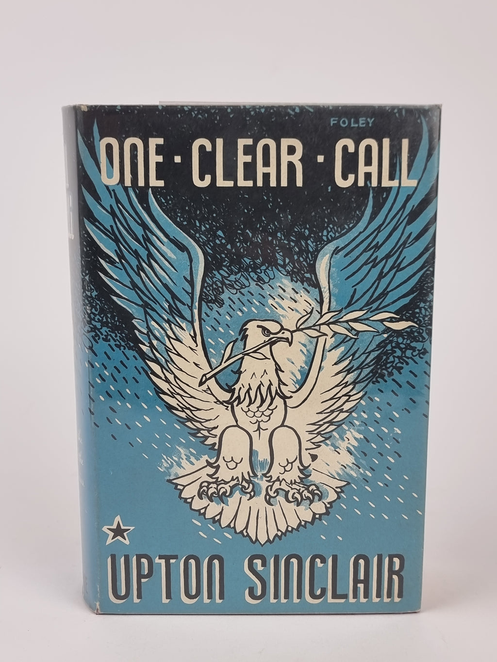 One Clear Call, Upton Sinclair — 1st Edition