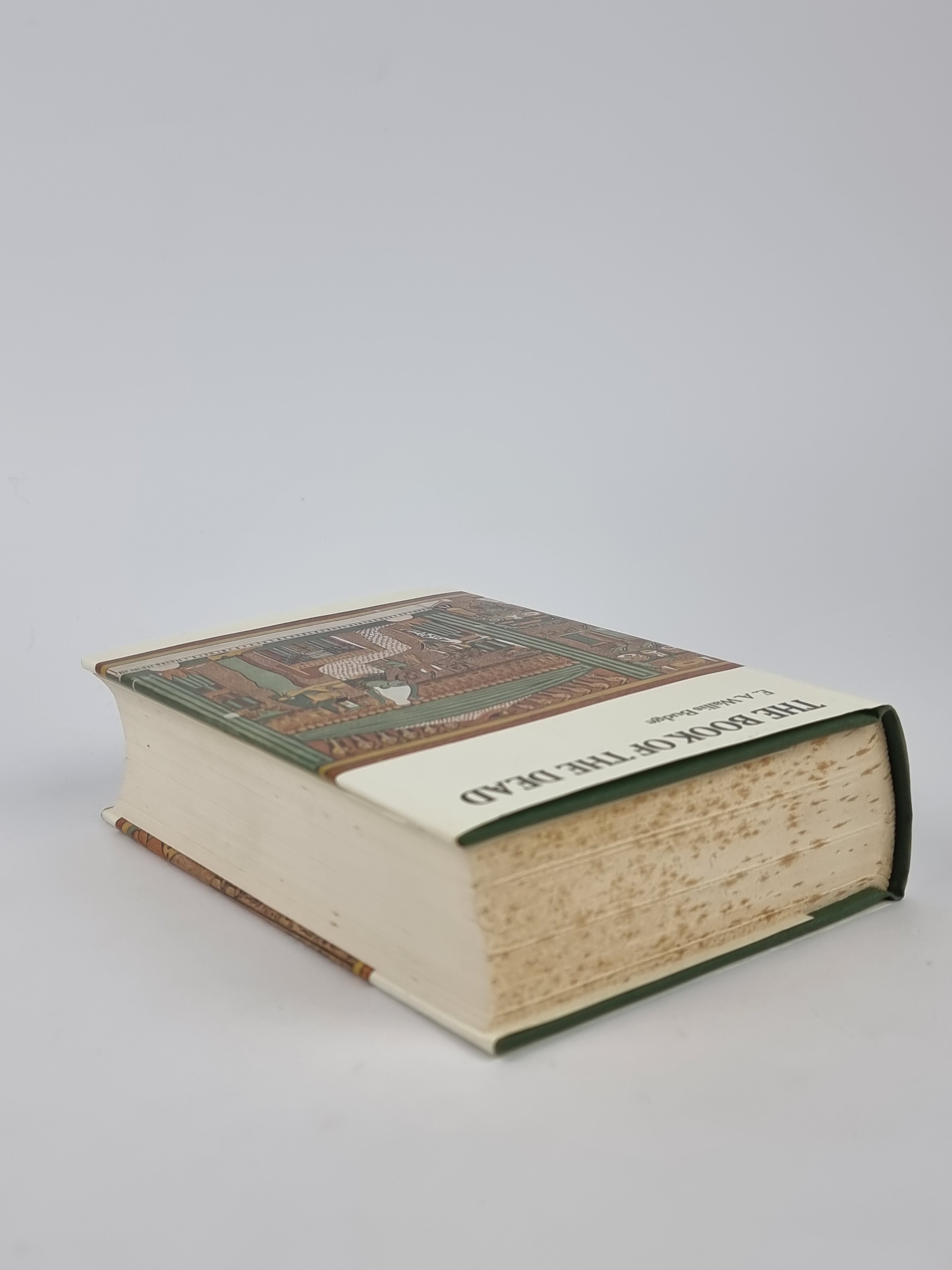 The Book of the Dead, Sir E. A. Wallis Budge — Second Edition Revised and Enlarged