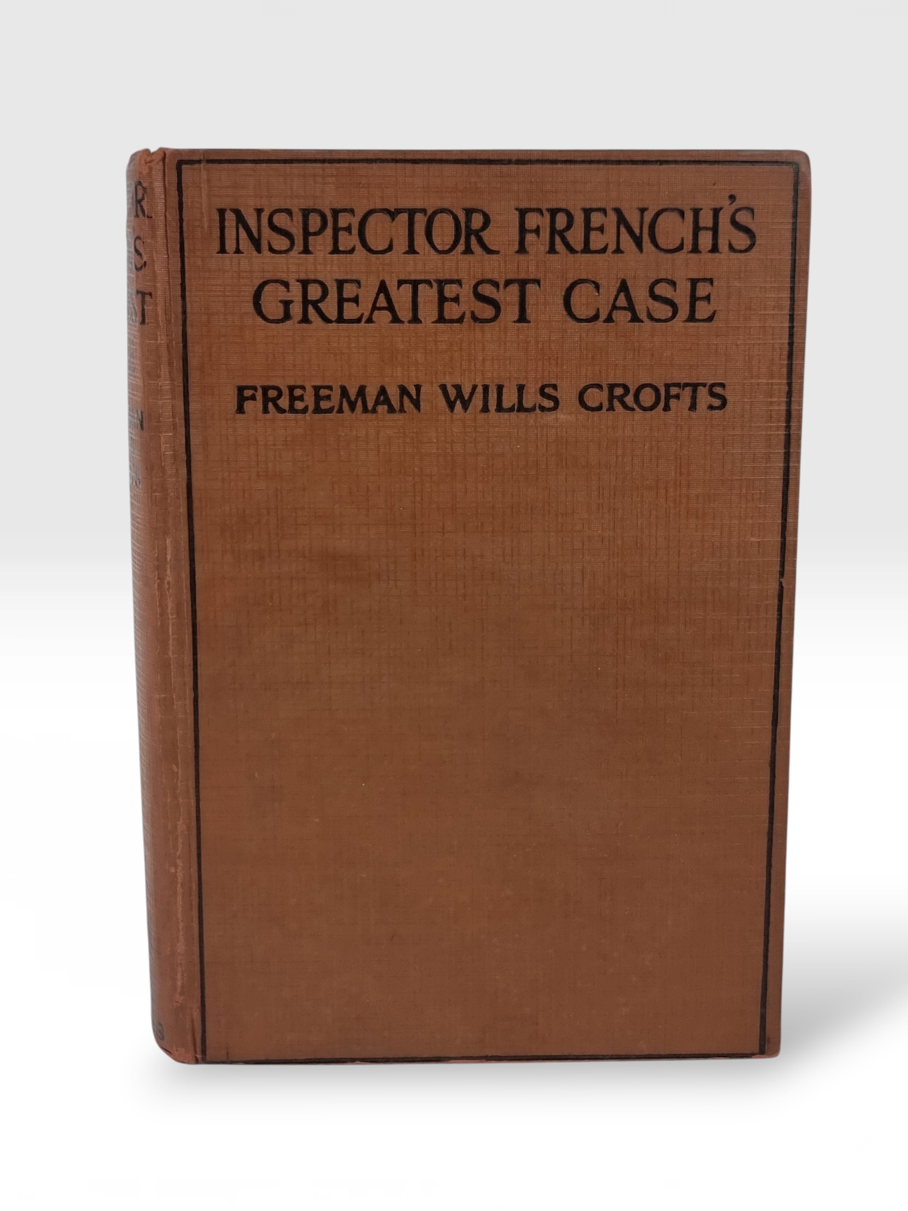 Inspector French's Greatest Case, Freeman Wills Crofts — 1st Edition, 4th Impression