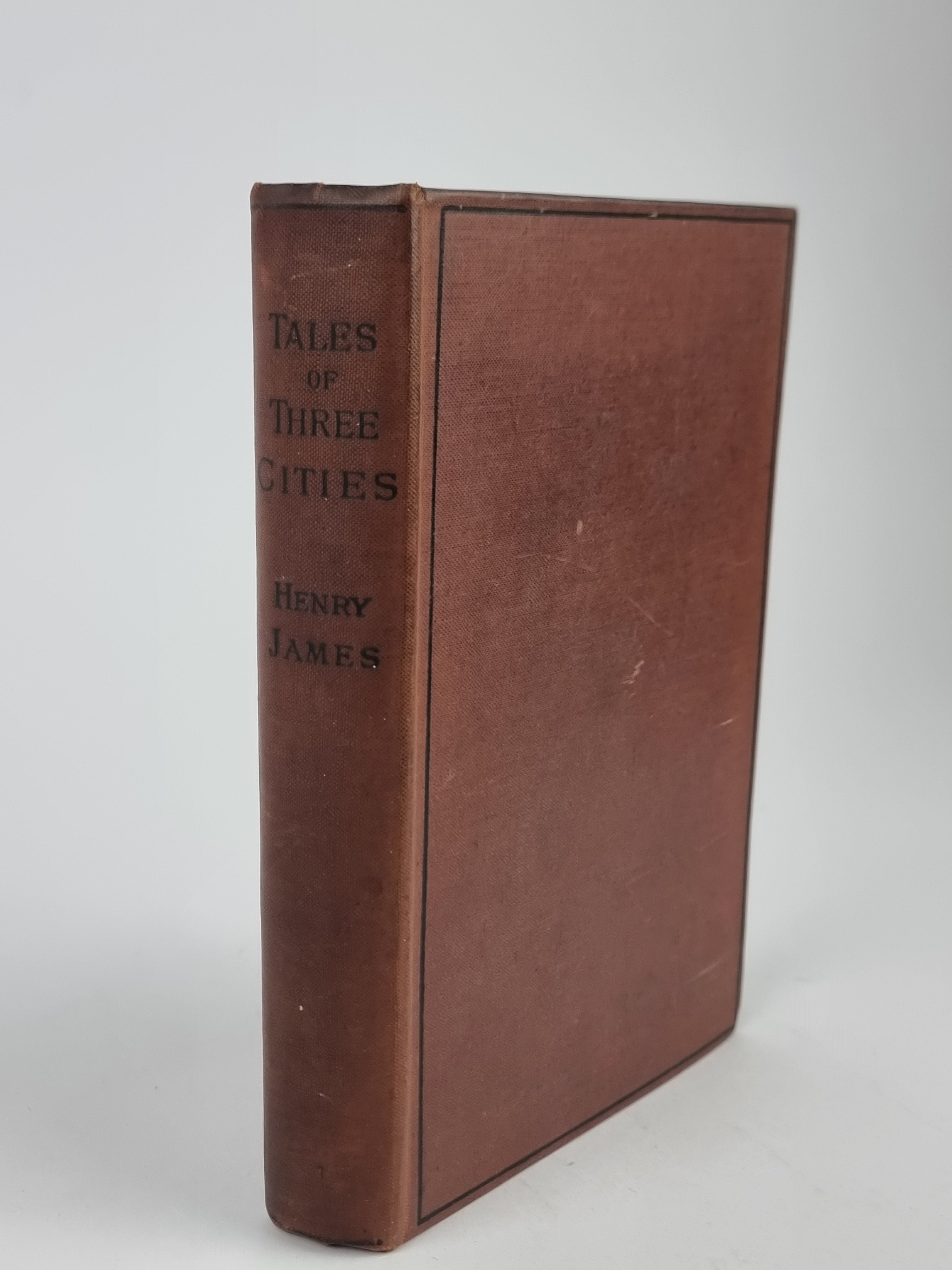 Tales of Three Cities, Henry James — 1st UK Edition