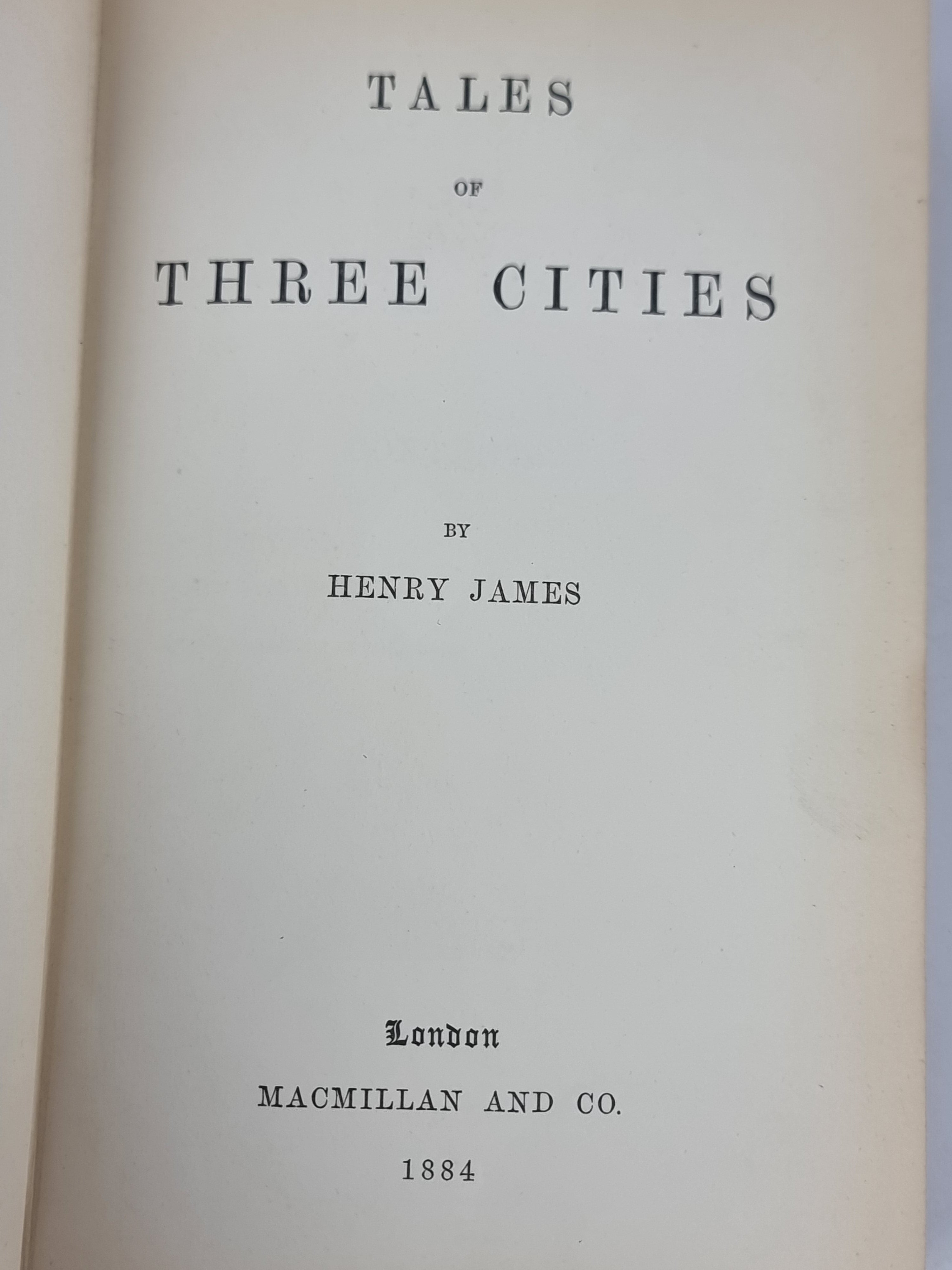 Tales of Three Cities, Henry James — 1st UK Edition