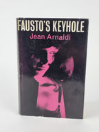 Fausto's Keyhole, Jean Arnaldi — 1st Edition