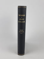 The Works of John Collier (Tim Bobbin), Lieut.-Col. Henry Fishwick — 1st Edition