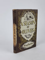 A Season of Olives, Wrey Gardiner — 1st Edition