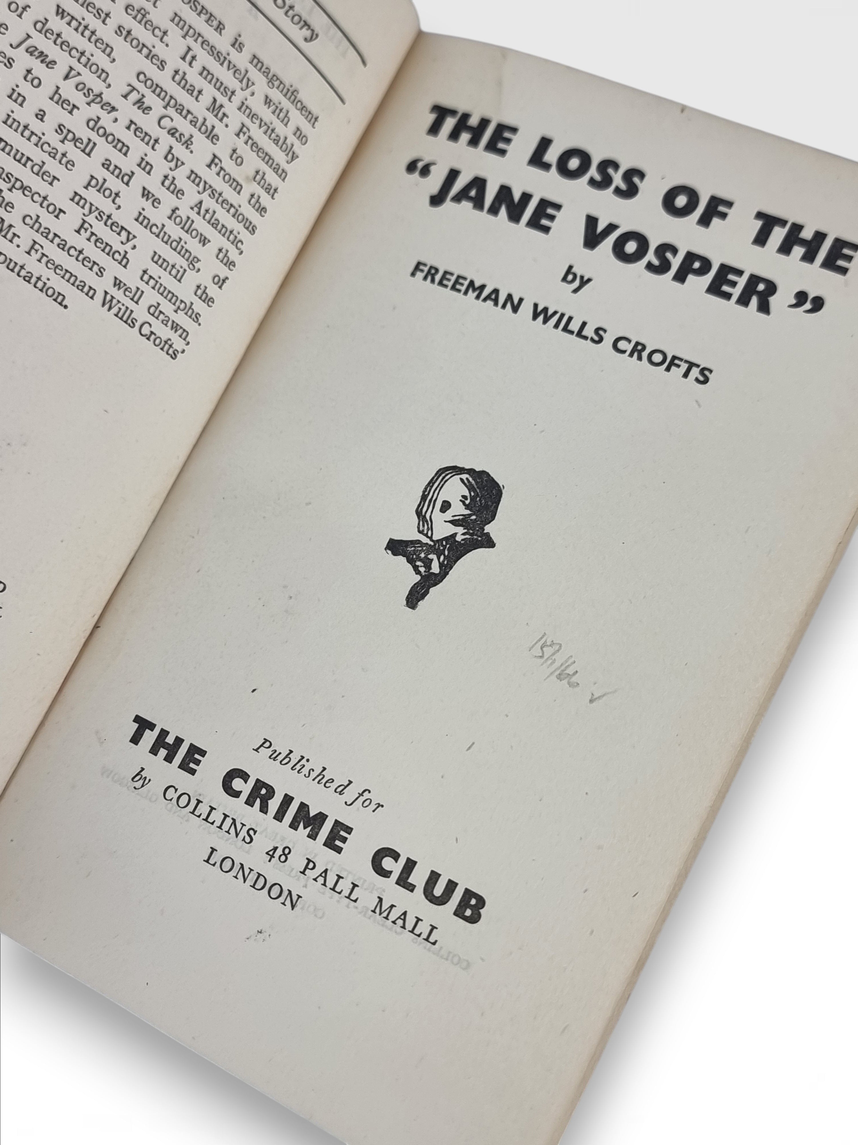 The Loss of the Jane Vosper, Freeman Wills Croft — 1st Edition
