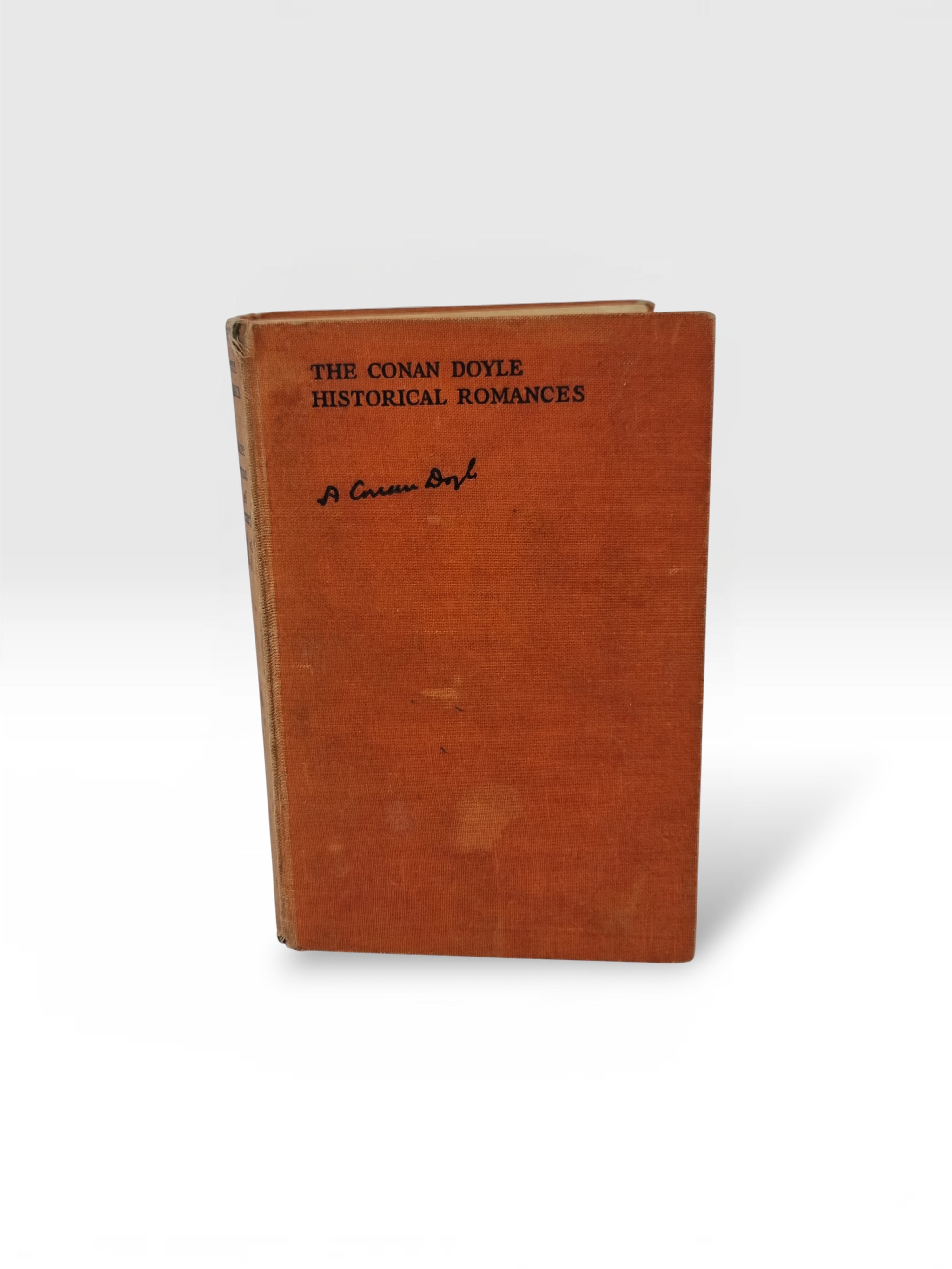 The Conan Doyle Historical Romances: Volume Two, Sir Arthur Conan Doyle