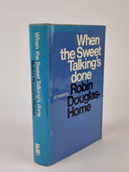 When the Sweet Talking's Done, Robin Douglas-Home — 2nd Impression