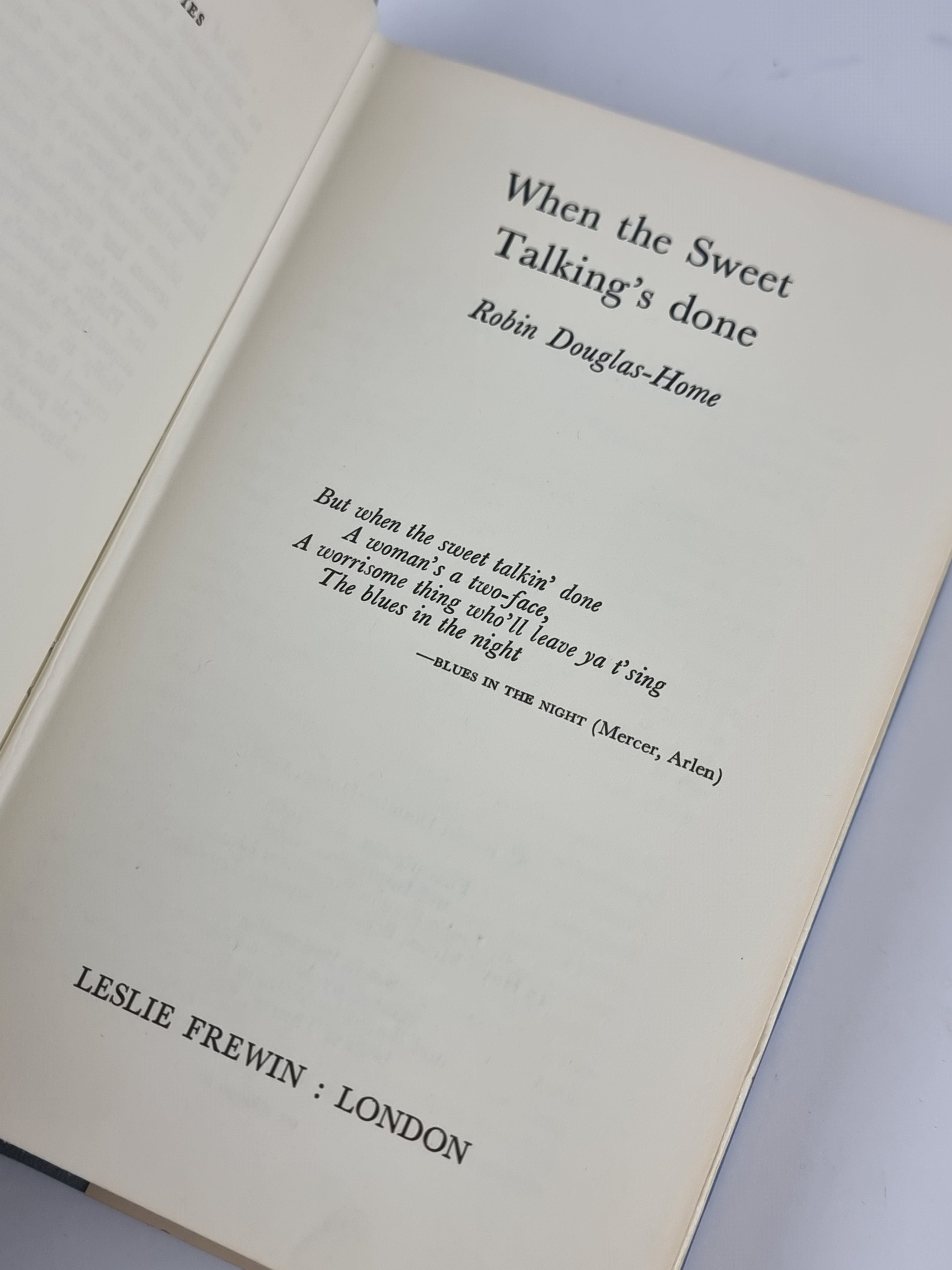 When the Sweet Talking's Done, Robin Douglas-Home — 2nd Impression