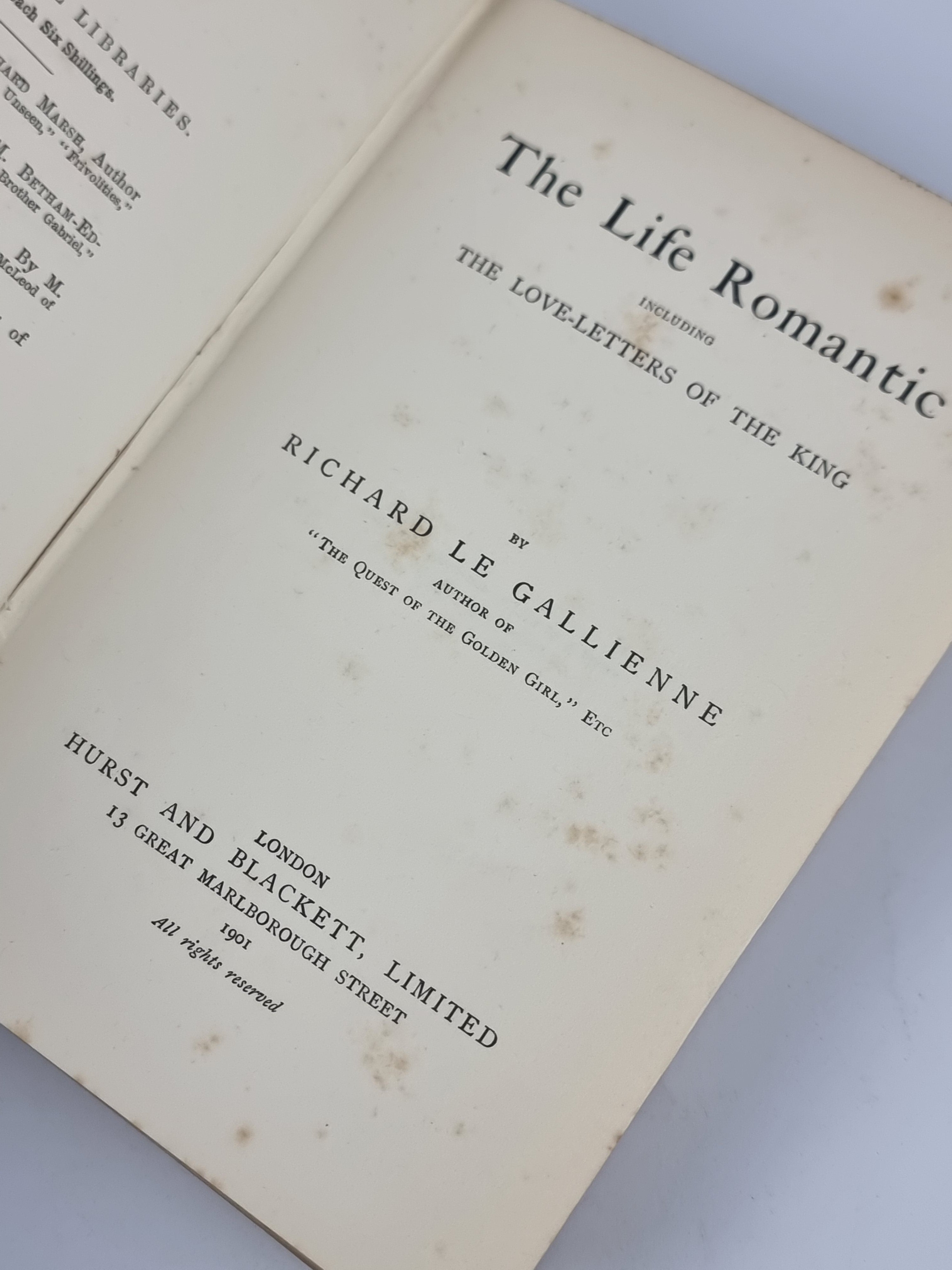 The Life Romantic, Richard Le Gallienne — 1st Edition