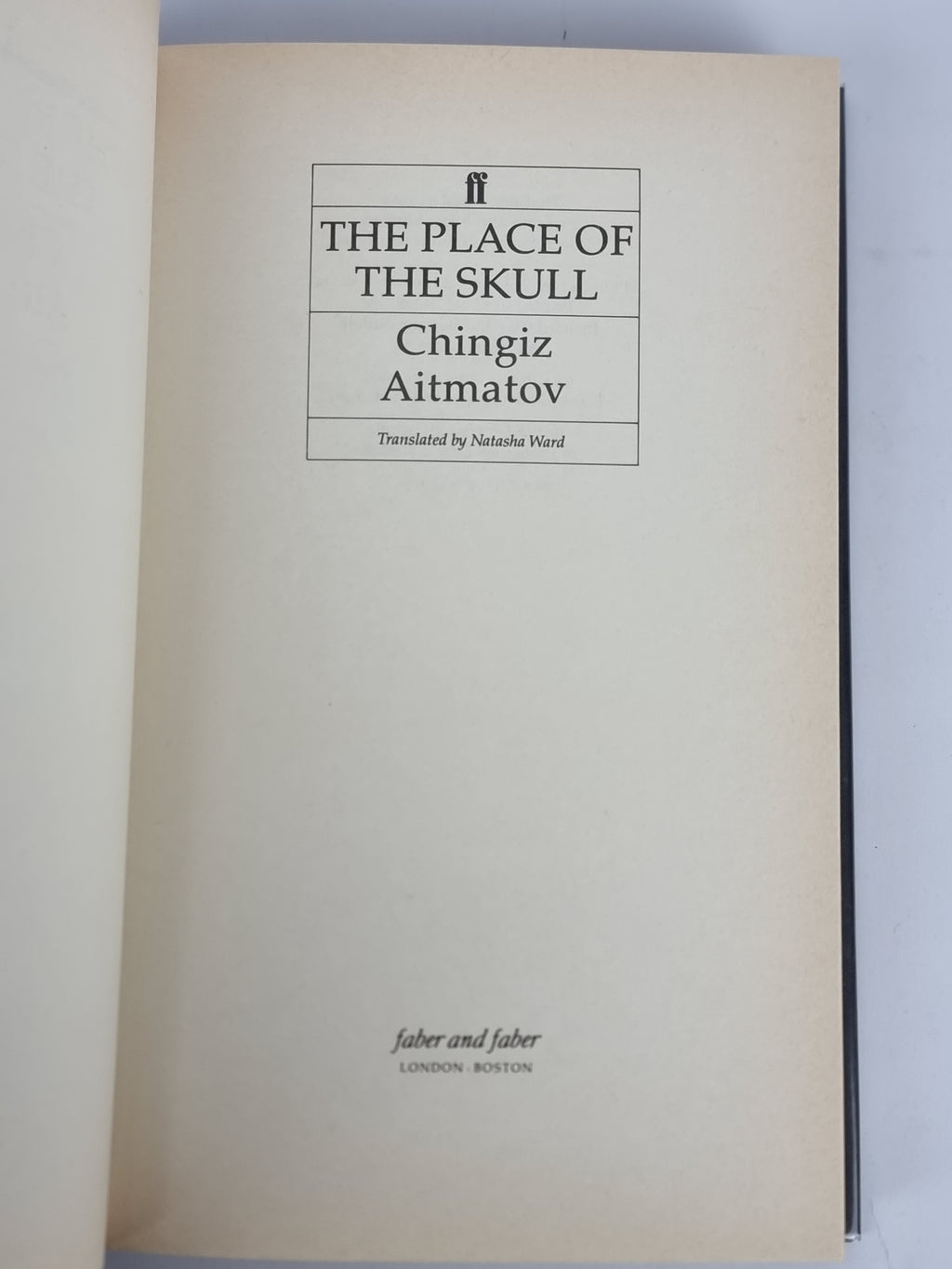The Place of the Skull, Chingiz Aitmatov — 1st English Edition