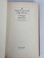 The Place of the Skull, Chingiz Aitmatov — 1st English Edition