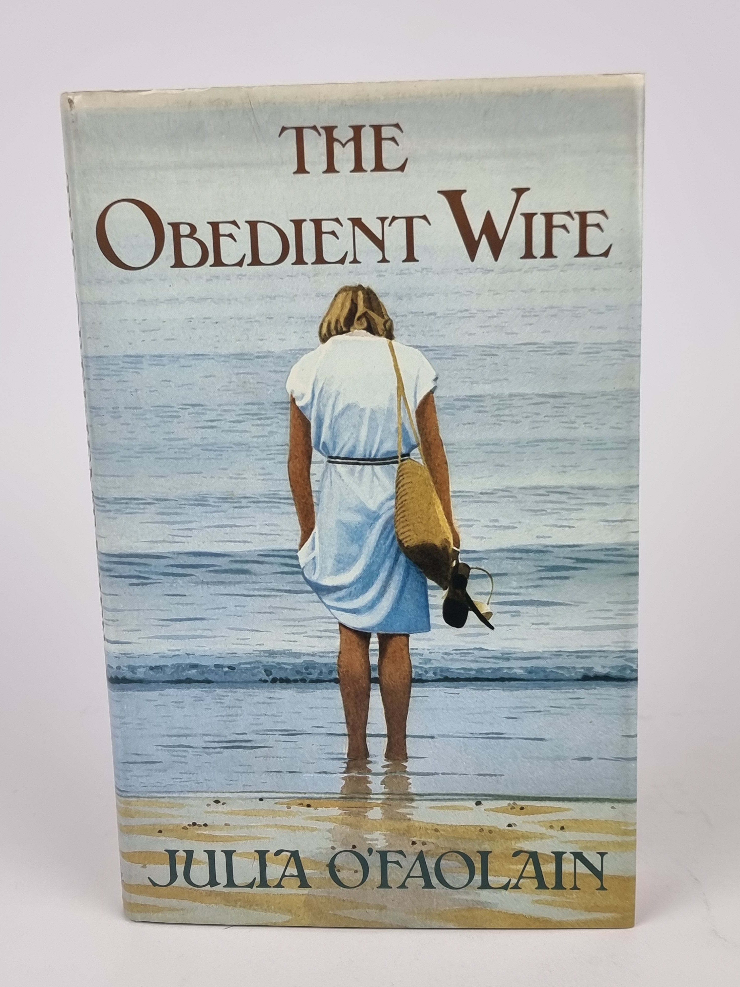 The Obedient Wife, Julia Ofaolain — 1st Edition