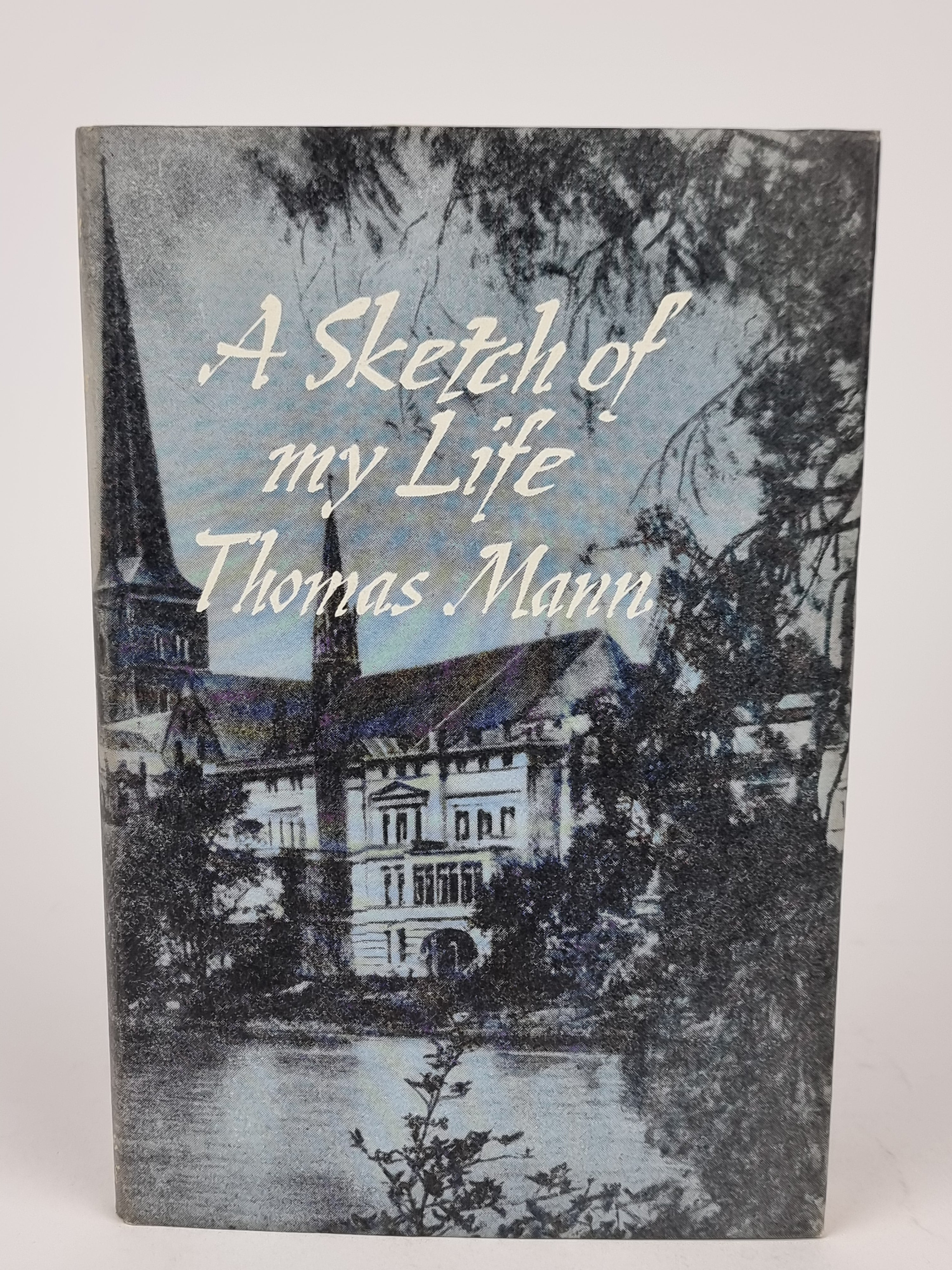 A Sketch of My Life, Thomas Mann — 1st English Edition