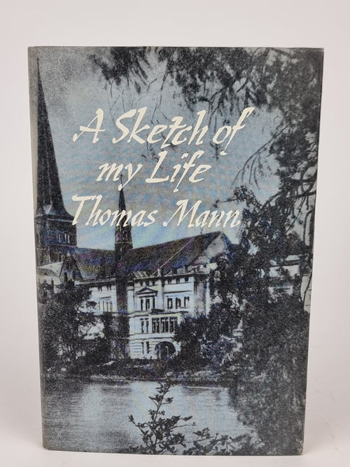 A Sketch of My Life, Thomas Mann — 1st English Edition
