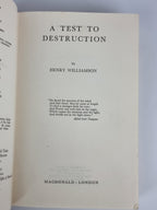 A Test to Destruction, Henry Williamson — 1st Edition