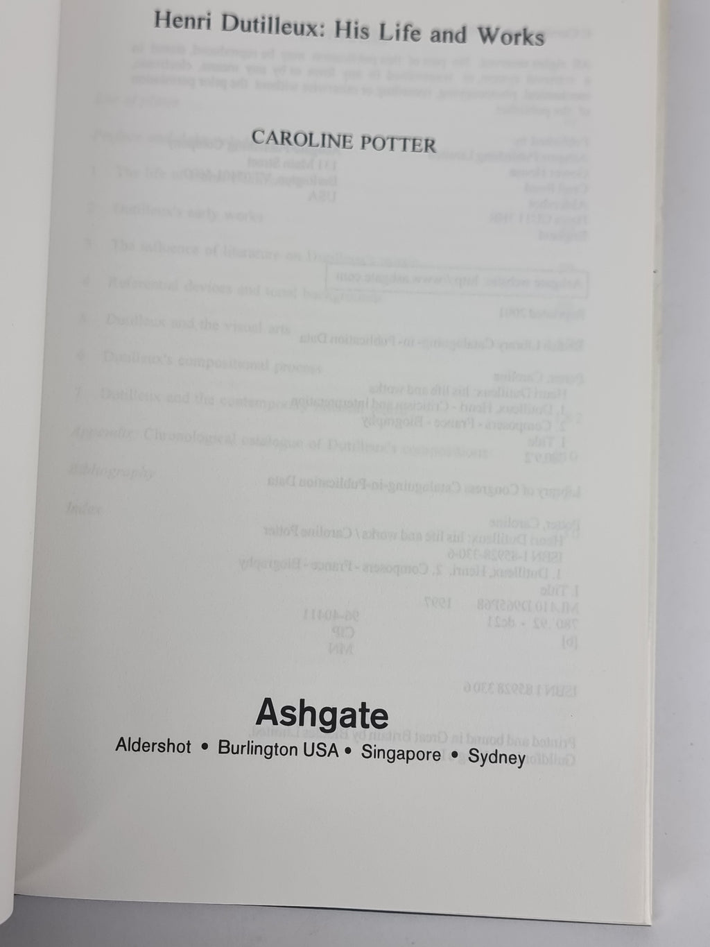 Henri Dutilleux: His Life and Works, Caroline Potter