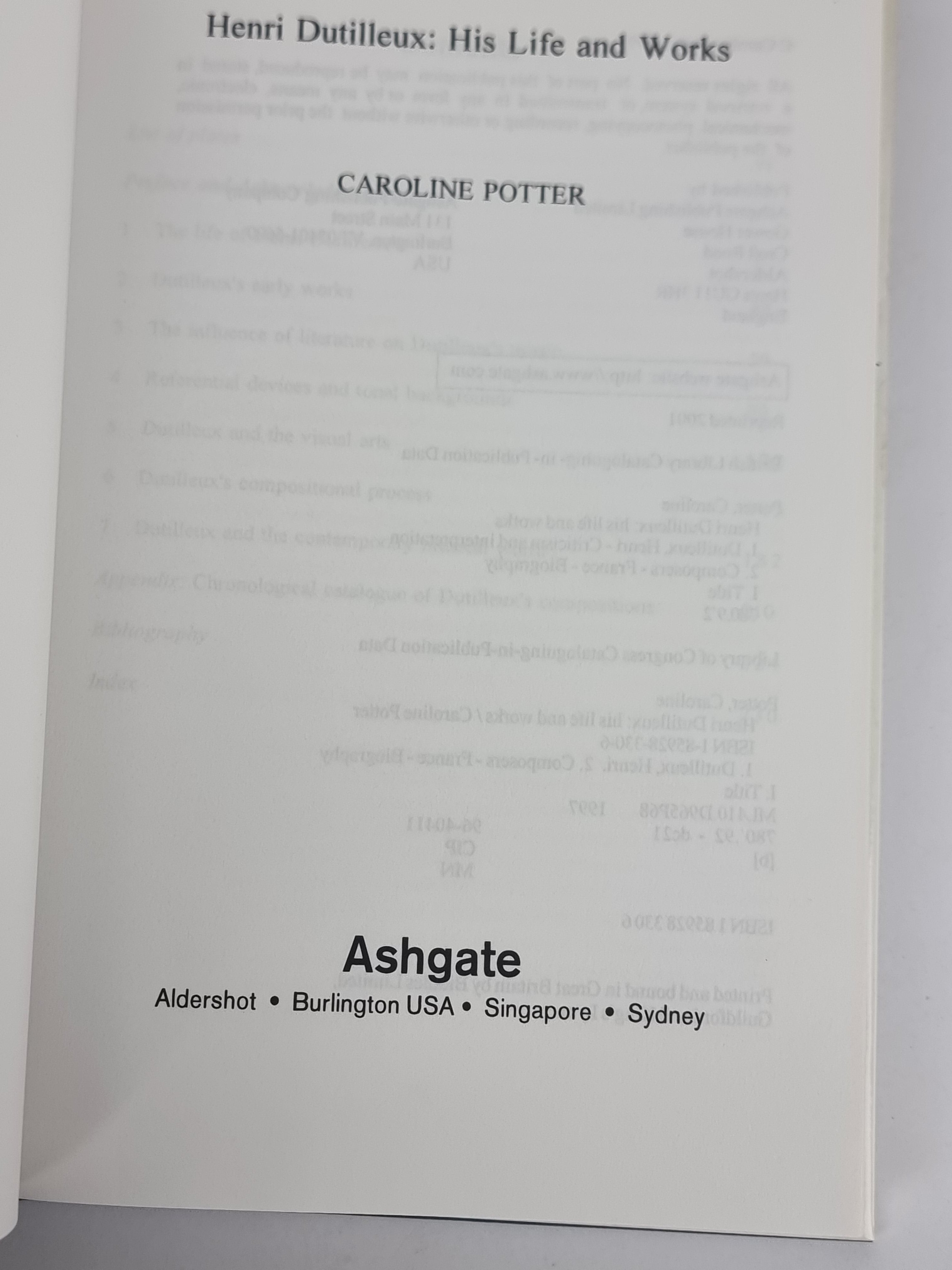 Henri Dutilleux: His Life and Works, Caroline Potter