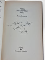 When the Old Man Died, Roger Ormerod — 1st Edition, Signed & Inscribed