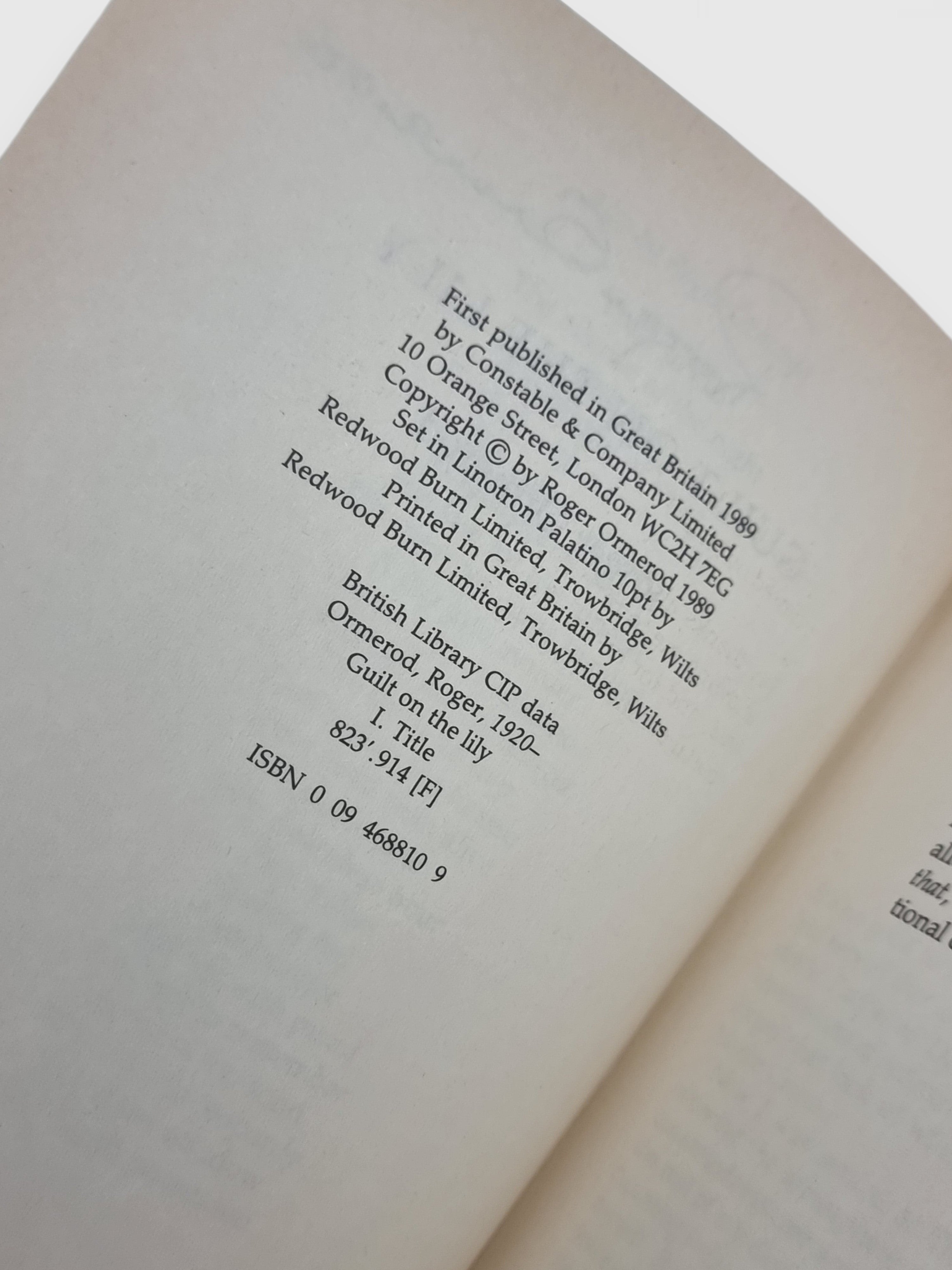 Guilt on the Lily, Roger Ormeord — 1st Edition, Signed & Inscribed