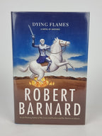 Dying Flames, Robert Barnard — 1st USA Edition, Signed & Inscribed