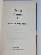 Dying Flames, Robert Barnard — 1st USA Edition, Signed & Inscribed