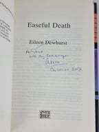 Easeful Death, Eileen Dewhurst — 1st Edition, Signed & Inscribed