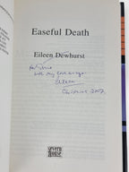 Easeful Death, Eileen Dewhurst — 1st Edition, Signed & Inscribed