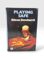 Playing Safe, Eileen Dewhurst — 1st Edition