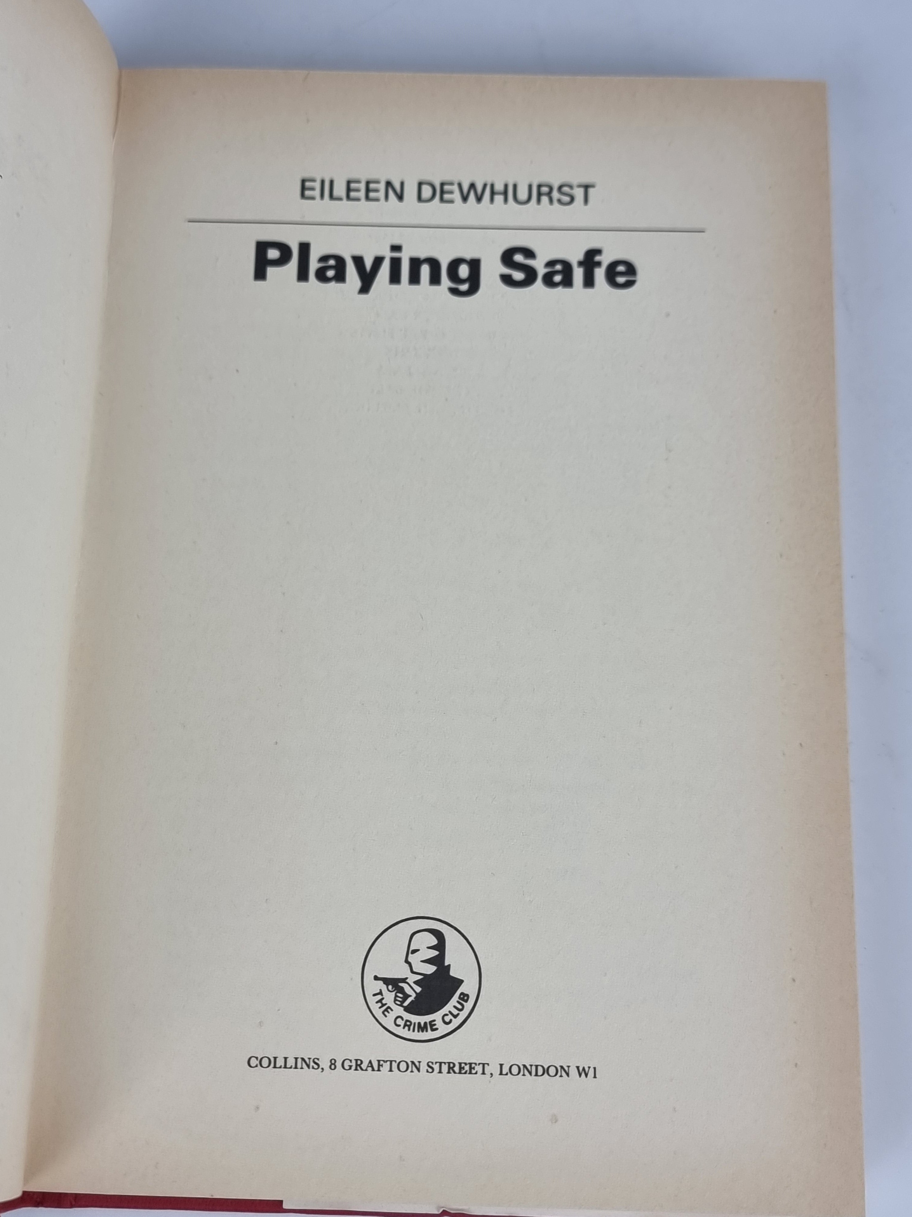 Playing Safe, Eileen Dewhurst — 1st Edition