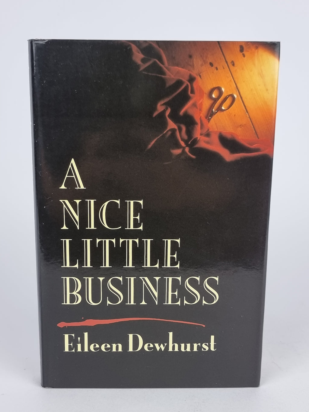 A Nice Little Business, Eileen Dewhurst — 1st Edition, Signed