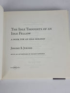 The Idle Thoughts of an Idle Fellow, Jerome K Jerome — Snowbooks Edition