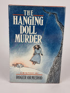 The Hanging Doll Murder, Roger Ormerod — 1st Edition, Signed & Inscribed
