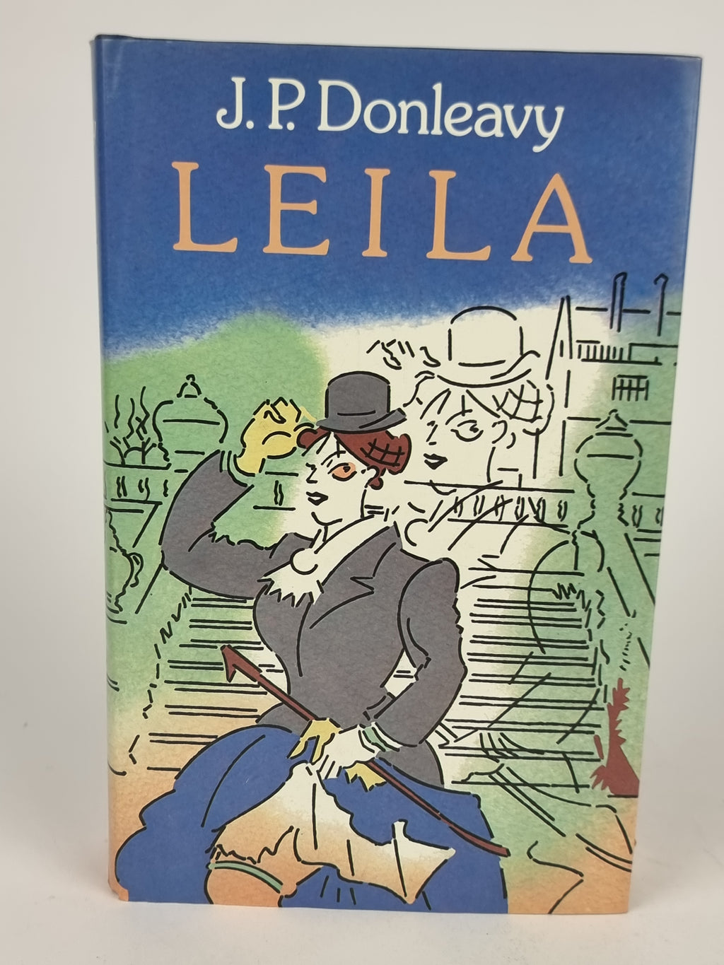 Leila, J.P. Donleavy — 1st Edition