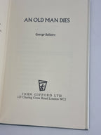 An Old Man Dies, George Bellairs — 1st Edition